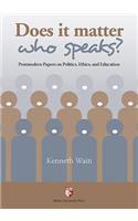 Does it Matter Who Speaks?