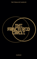 The Fractured Circle