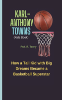 KARL-ANTHONY TOWNS (Kids Book)