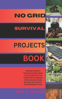 No Grid Survival Projects Book