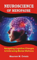 Neuroscience of Menopause