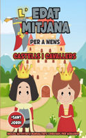 L'Edat Mitjana per a nens