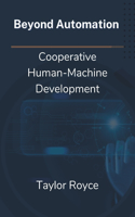Beyond Automation