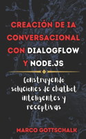 Creación de IA Conversacional con DialogFlow y Node.js