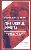 Useful Habits