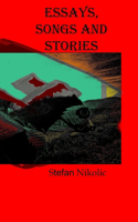 Essays, Songs and Stories