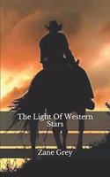 The Light Of Western Stars