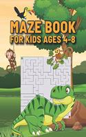 Maze Book For Kids Ages 4-8