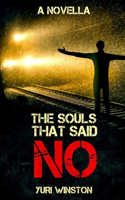 Souls That Said No