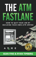 ATM Fastlane