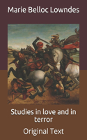 Studies in love and in terror: Original Text