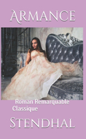 Armance: Roman Remarquable Classique