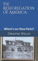 Resegregation of America
