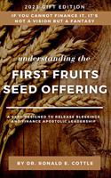 First Fruits Seed Offering