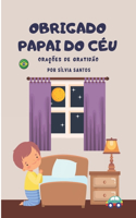 Obrigado Papai do Céu