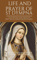 Life and prayer of St dympna