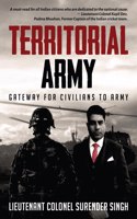 Territorial Army: Gateway for Civilians to Army