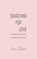 Searching for Love