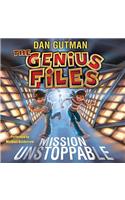 The Genius Files: Mission Unstoppable