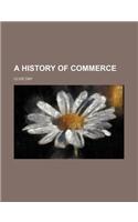 A History of Commerce