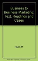 Business to Business Marketing: Text, Readings and Cases