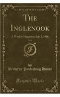 The Inglenook, Vol. 8: A Weekly Magazine; July 3, 1906 (Classic Reprint)