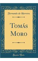 Tomás Moro (Classic Reprint)