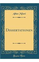 Dissertationen (Classic Reprint)