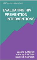 Evaluating HIV Prevention Interventions