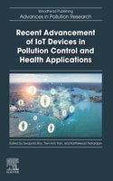 Recent Advancement of Iot Devices in Pollution Control and Health Applications