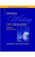 Student Guide to Writing on Demand