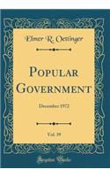 Popular Government, Vol. 39: December 1972 (Classic Reprint): December 1972 (Classic Reprint)