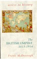 Access To History: The British Empire, 1815-1914