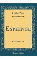 Esphinge (Classic Reprint)