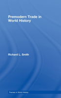 Premodern Trade in World History