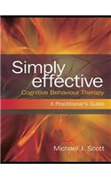 Simply Effective Cognitive Behaviour Therapy