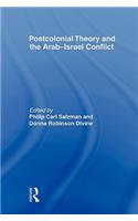 Postcolonial Theory and the Arab-Israel Conflict