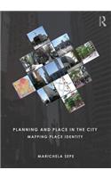 Planning and Place in the City