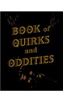 Book of Quirks and Oddities - Blank Sketchbook: Steampunk Sketchbook