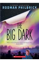 The Big Dark