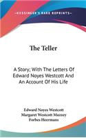 The Teller