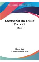 Lectures On The British Poets V1 (1857): (English)
