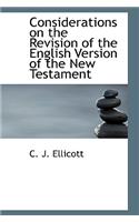 Considerations on the Revision of the English Version of the New Testament