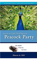 Don't Be The Ugly Duckling At The Peacock Party