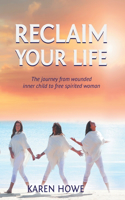 Reclaim Your Life