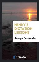 Henry's Dictation Lessons