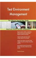 Test Environment Management The Ultimate Step-By-Step Guide