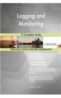 Logging and Monitoring A Complete Guide