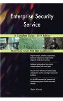 Enterprise Security Service A Complete Guide - 2019 Edition