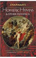 Chapman's Homeric Hymns and Other Homerica